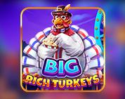 Big Rich Turkeys